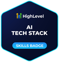 GoHighLevel AI Tech Stack Skills Badge