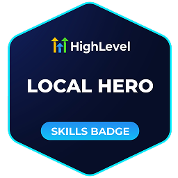 GoHighLevel Local Hero Skills Badge