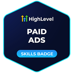 GoHighLevel Paid Ads Skills Badge